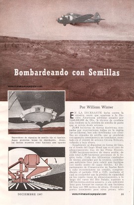 Bombardeando con Semillas - Diciembre 1947