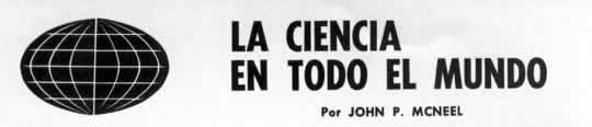 La Ciencia En Todo El Mundo Abril 1963 Por JOHN P. MCNEEL