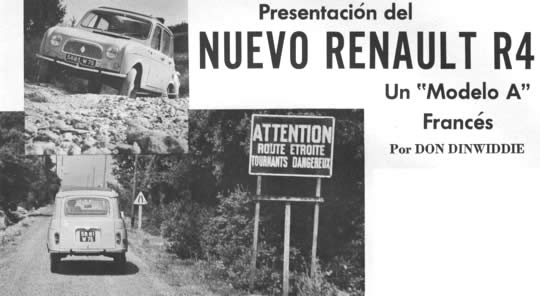 Presentación del Nuevo Renault R4 - Un "Modelo A" Francés - Por Don Dinwiddie - Lo único que le sucedió al R4 fue que se le pinchó un neumático debido a las afiladas rocas en un camino vecinal. El letrero indica las curvas y lo angosta que es la vía