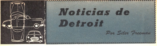 Noticias de Detroit - Noviembre 1951 - Por Siler Freeman