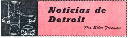 Noticias de Detroit - Febrero 1952 - Por Siler Freeman